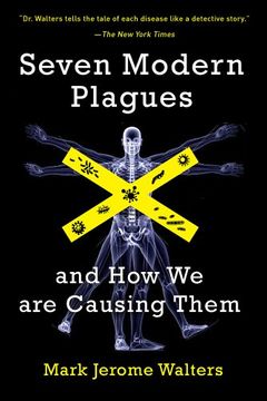 portada Seven Modern Plagues: and How We Are Causing Them