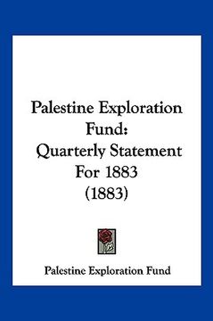 portada palestine exploration fund: quarterly statement for 1883 (1883) (in English)