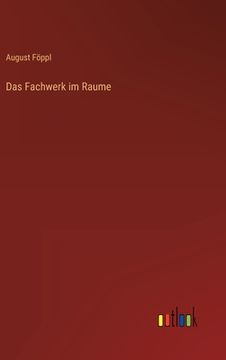 portada Das Fachwerk im Raume (in German)