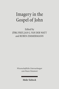 portada Imagery in the Gospel of John: Terms, Forms, Themes, and Theology of Johannine Figurative Language (en Inglés)