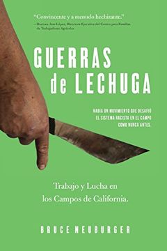 portada Guerras  de Lechuga: Trabajo y Lucha en los Campos de California