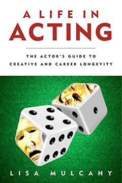 portada A Life in Acting: The Actor's Guide to Creative and Career Longevity (en Inglés)