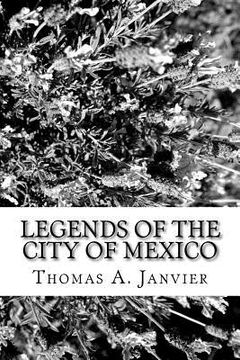 portada Legends of the City of Mexico (in English)