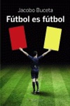 portada Fútbol es fútbol (in Spanish)
