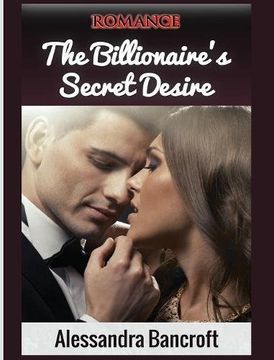 portada Romance: The Billionaire's Secret Desire (en Inglés)