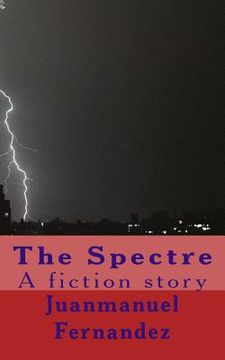 portada The Spectre: A fiction story