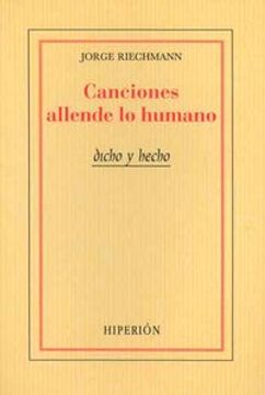 Canciones allende lo humano (Dicho y hecho)