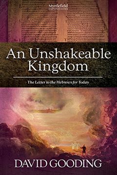 portada An Unshakeable Kingdom: Volume 5 (Myrtlefield Expositions) (en Inglés)