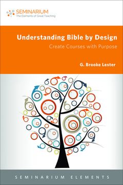 portada Understanding Bible by Design: Create Courses with Purpose (en Inglés)