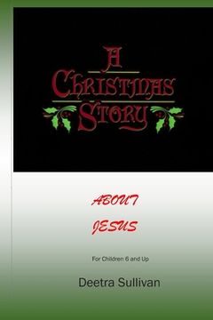 portada A Christmas Story About Jesus (in English)