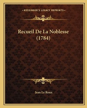portada Recueil De La Noblesse (1784) (in French)
