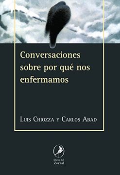 portada Conversaciones Sobre por que nos Enfermamos (in Spanish)