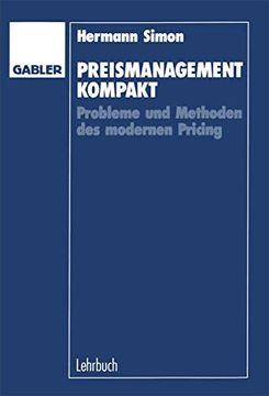 portada Preismanagement Kompakt: Probleme und Methoden des Modernen Pricing (en Alemán)