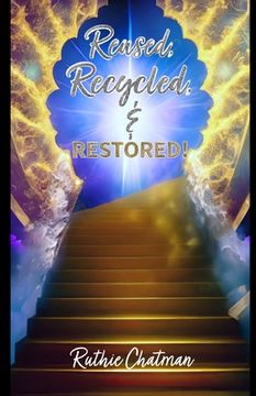 portada Reused Recycled & RESTORED! (in English)
