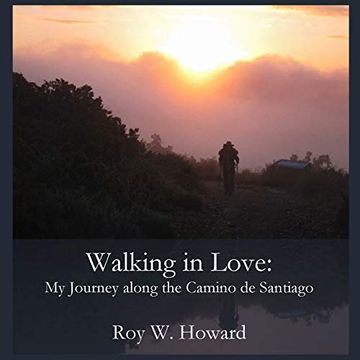 portada Walking in Love: My Journey Along the Camino de Santiago (en Inglés)