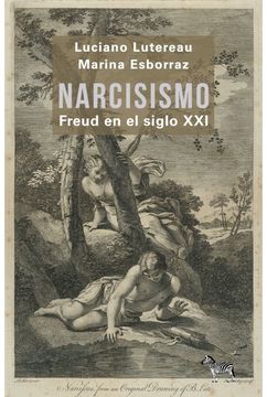 portada Narcisismo. Freud en el siglo XXI (in Spanish)