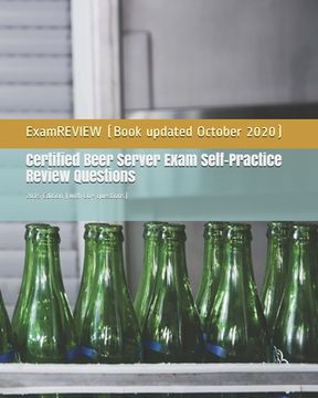 portada Certified Beer Server Exam Self-Practice Review Questions: 2015 Edition (with 60+ questions) (en Inglés)
