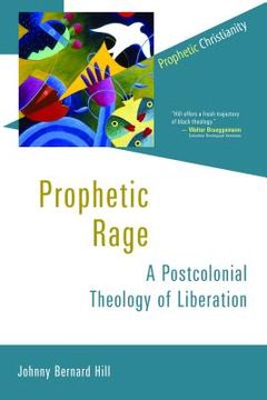 portada Prophetic Rage: A Postcolonial Theology of Liberation (en Inglés)