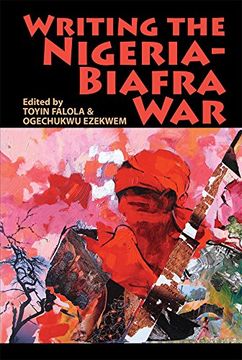 portada Writing the Nigeria-Biafra War