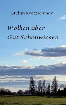 portada Wolken über Gut Schönwiesen (en Alemán)