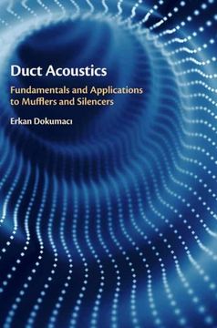 portada Duct Acoustics: Fundamentals and Applications to Mufflers and Silencers (en Inglés)