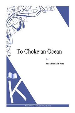 portada To Choke an Ocean (en Inglés)