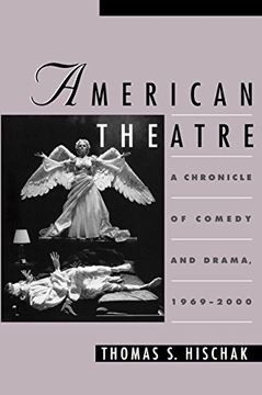 portada American Theatre: A Chronicle of Comedy and Drama, 1969-2000 