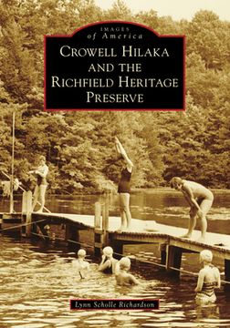 portada Crowell Hilaka and the Richfield Heritage Preserve (in English)