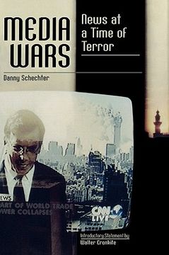 portada media wars: news at a time of terror (in English)