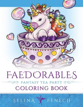 portada Faedorables Fantasy tea Party: 21 (Fantasy Coloring by Selina) (in English)