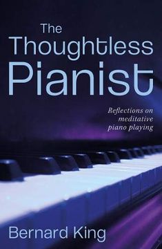 portada The Thoughtless Pianist (en Inglés)