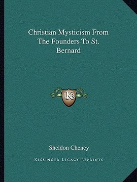 portada christian mysticism from the founders to st. bernard (en Inglés)
