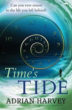 portada Time'S Tide: A Compelling Novel About Loss and Belonging (in English)