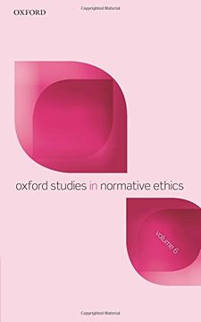 portada Oxford Studies in Normative Ethics, Volume 6 (en Inglés)