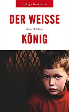 portada Der Weiße König: Roman (Suhrkamp Taschenbuch) (en Alemán)