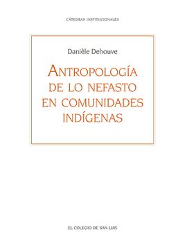 portada Antropología de lo Nefasto en Comunidades Indígenas (in Spanish)