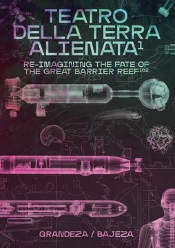 portada Teatro Della Terra Alienata: Re-Imagining the Fate of the Great b Arrier Reef (in English)