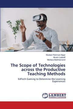 portada The Scope of Technologies across the Productive Teaching Methods (en Inglés)
