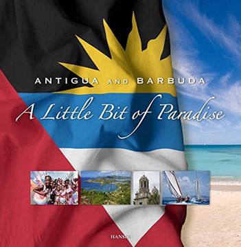 portada Antigua and Barbuda: A Little bit of Paradise: 7th Edition (en Inglés)