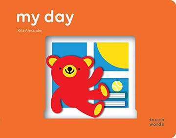 portada Touchwords: My Day: (Baby Shower Gift, new Baby Gift, Interactive Board Book) (en Inglés)