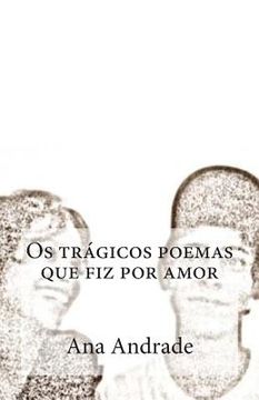 portada Os trágicos poemas que fiz por amor (in Portuguese)