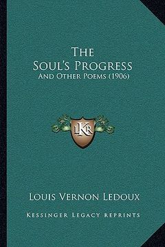 portada the soul's progress: and other poems (1906)