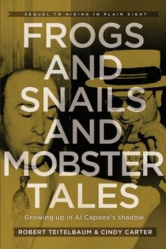 portada Frogs and Snails and Mobster Tales (en Inglés)