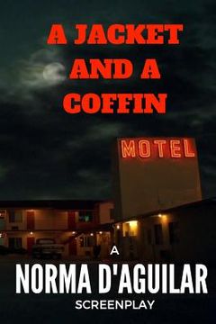 A Jacket and a Coffin (en Inglés)