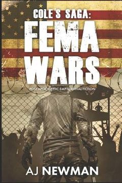 portada Cole's Saga: FEMA WARS: Post Apocalyptic EMP Survival Fiction (in English)