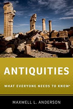 portada Antiquities: What Everyone Needs to Know® (en Inglés)