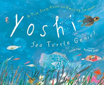 portada Yoshi, sea Turtle Genius: A True Story About an Amazing Swimmer (in English)