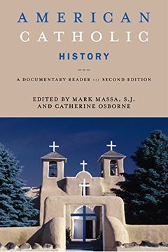 portada American Catholic History, Second Edition: A Documentary Reader (en Inglés)
