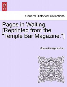 portada pages in waiting. [reprinted from the "temple bar magazine."]
