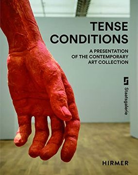 portada Tense Conditions (Bilingual Edition): A Presentation of the Contemporary art Collection (in English)
